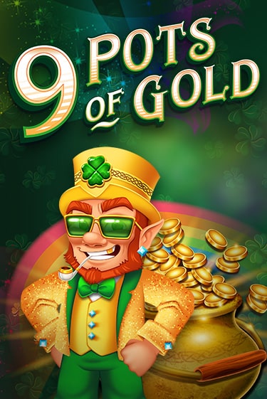 9 Pots of Gold демо онлайн | Вулкан Гранд бесплатная игра