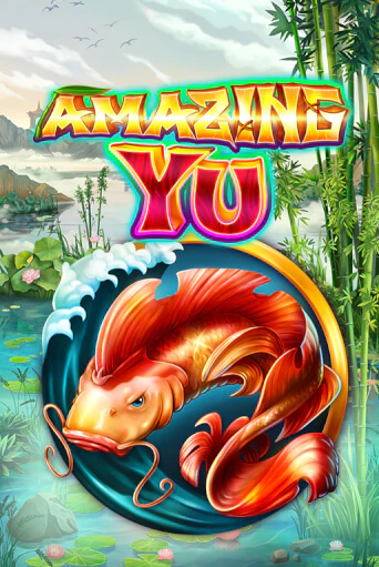 Amazing Yu демо онлайн | Вулкан Гранд бесплатная игра
