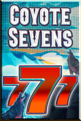 Coyote Sevens демо онлайн | Вулкан Гранд бесплатная игра