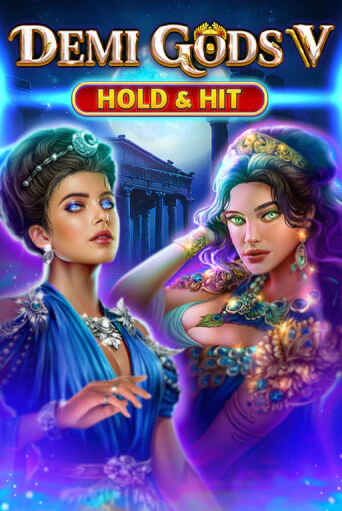 Demi Gods V - Hold & Hit демо онлайн | Вулкан Гранд бесплатная игра