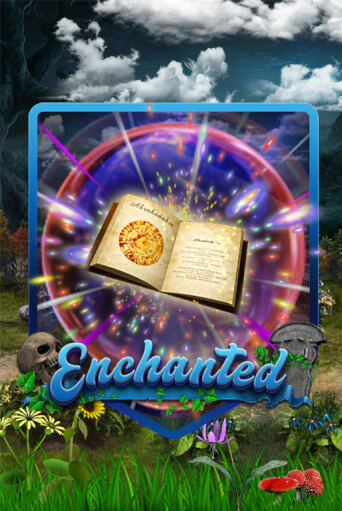 Enchanted демо онлайн | Вулкан Гранд бесплатная игра