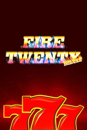 Fire 20 Deluxe демо онлайн | Вулкан Гранд бесплатная игра