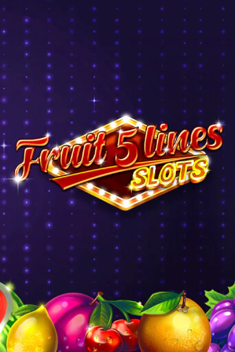 Fruit 5 Lines демо онлайн | Вулкан Гранд бесплатная игра