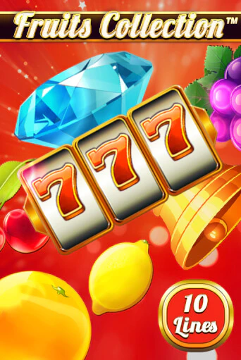 Fruits Collection – 10 Lines демо онлайн | Вулкан Гранд бесплатная игра