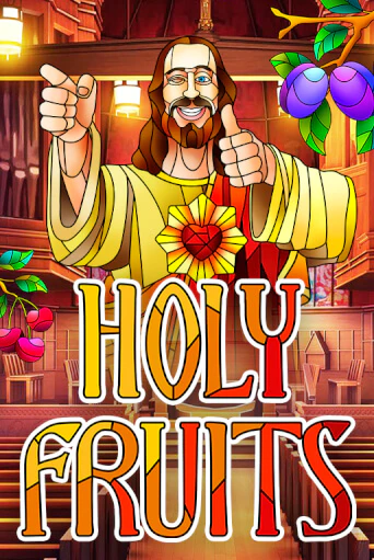 Holy Fruits демо онлайн | Вулкан Гранд бесплатная игра