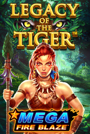Mega Fire Blaze Jackpots Legacy of the Tiger демо онлайн | Вулкан Гранд бесплатная игра