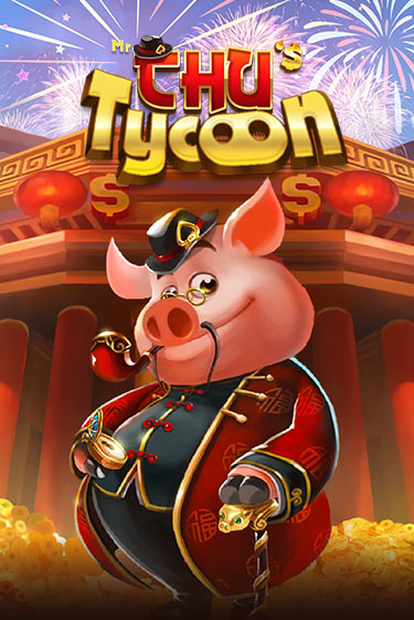 Mr Chu Tycoon демо онлайн | Вулкан Гранд бесплатная игра