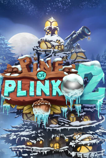 Pine of Plinko 2 демо онлайн | Вулкан Гранд бесплатная игра