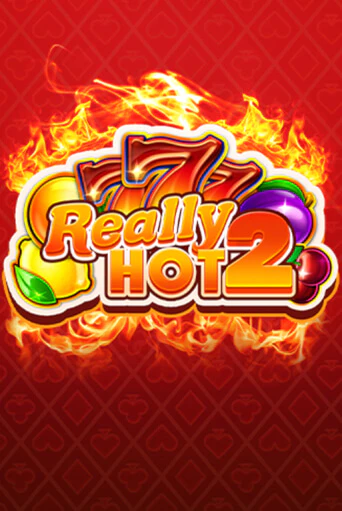 Really Hot 2 демо онлайн | Вулкан Гранд бесплатная игра