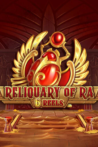 Reliquary Of Ra 6 Reels демо онлайн | Вулкан Гранд бесплатная игра