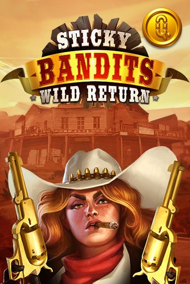 Sticky Bandits: Wild Returns демо онлайн | Вулкан Гранд бесплатная игра