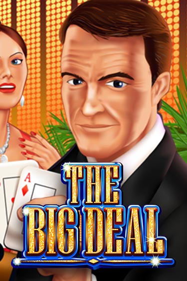 The Big Deal демо онлайн | Вулкан Гранд бесплатная игра