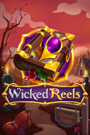 Wicked Reels демо онлайн | Вулкан Гранд бесплатная игра
