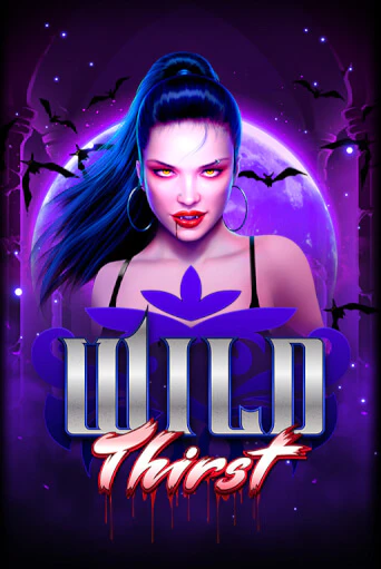 Wild Thirst демо онлайн | Вулкан Гранд бесплатная игра