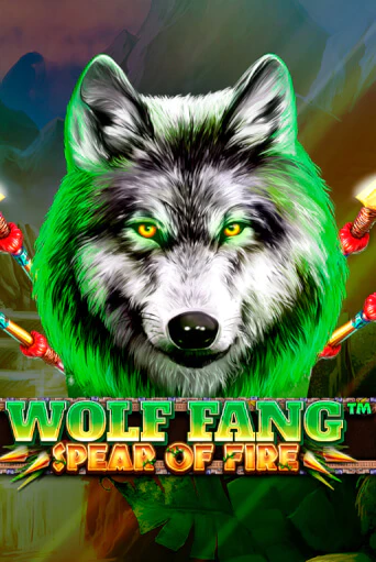 Wolf Fang - Spear Of Fire демо онлайн | Вулкан Гранд бесплатная игра