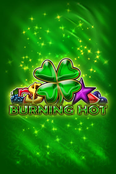 Burning Hot демо онлайн | Вулкан Гранд бесплатная игра