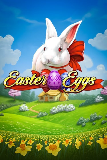 Easter Eggs демо онлайн | Вулкан Гранд бесплатная игра