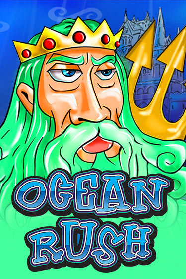 Ocean Rush демо онлайн | Вулкан Гранд бесплатная игра